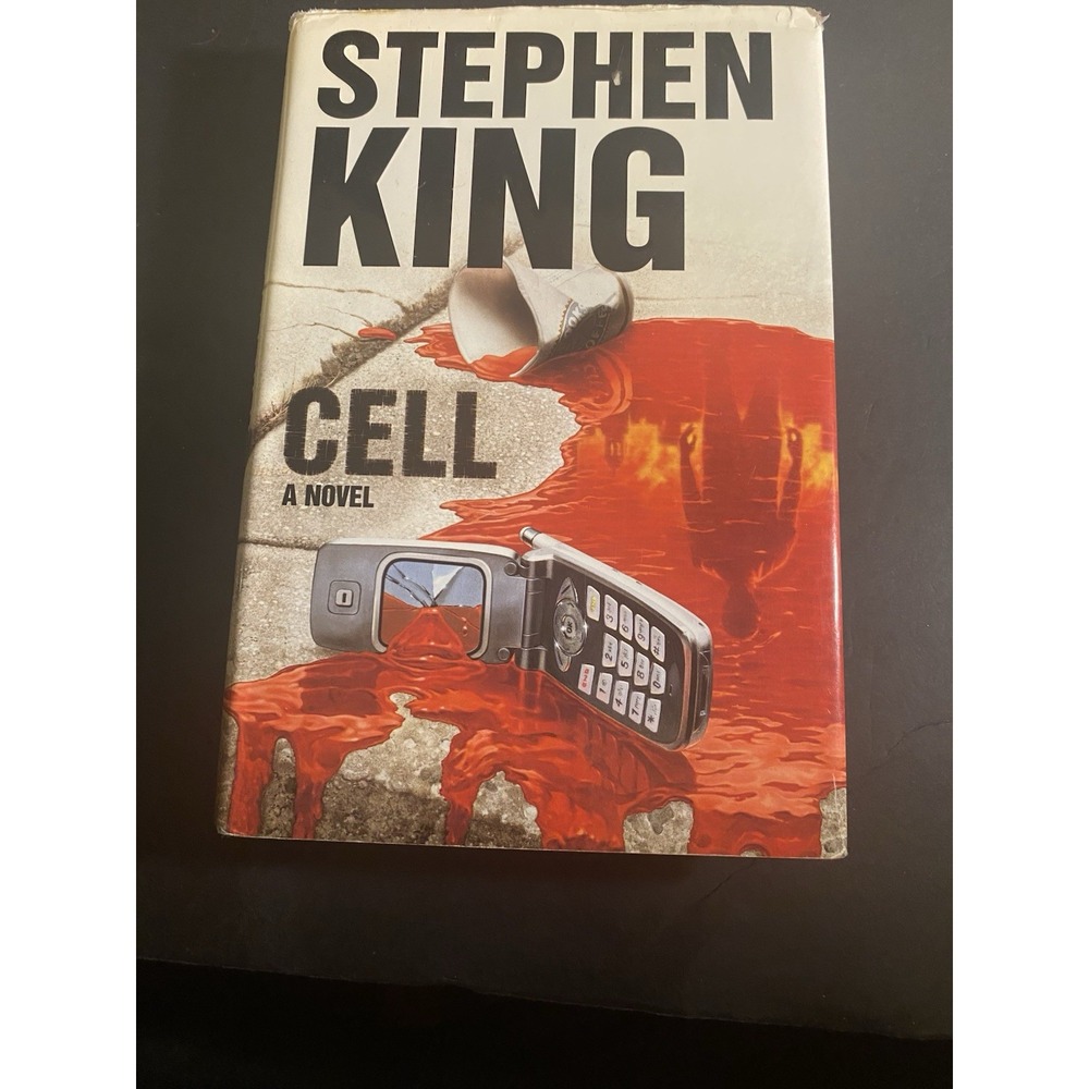 Stephen King Cell Hardcover First Edition 2006 Scribner 1st Printing Dust Jacket